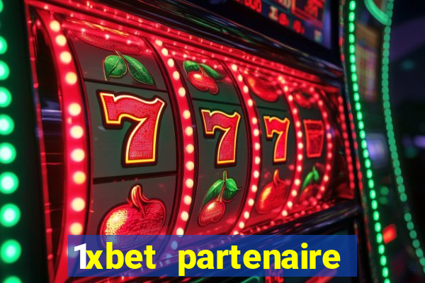 1xbet partenaire apk download